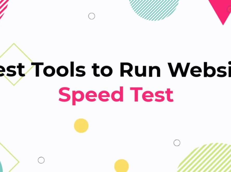 5 Best Tools For Website Speed Tests